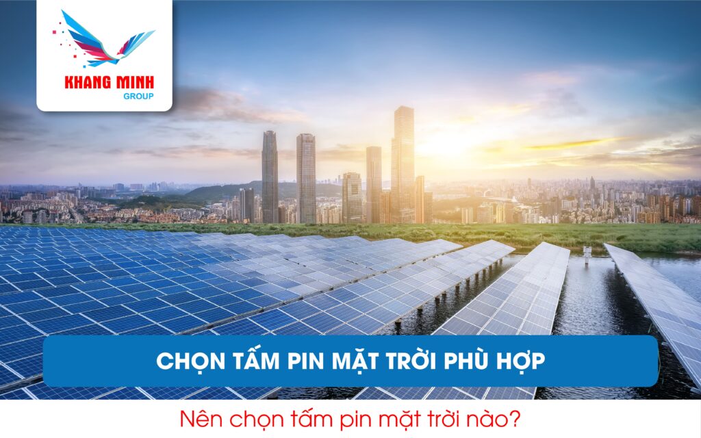 tấm pin mặt trời nên chọn